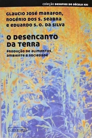 O Desencanto Da Terra