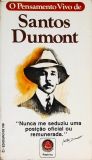 O Pensamento Vivo De Santos Dumont