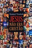 Jesus Não Era Cristão