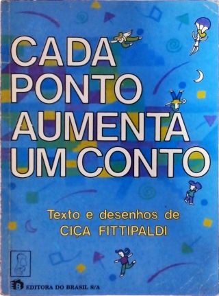 Cada Ponto Aumenta um Conto