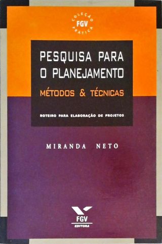 Pesquisa Para O Planejamento - Métodos E Técnicas  