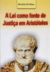 A Lei Como Fonte De Justiça Em Aristóteles