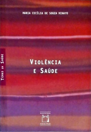 Violência e Saúde