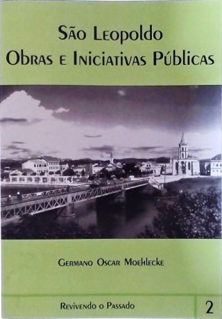 São Leopoldo - Obras E Iniciativas Públicas