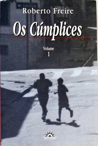 Os Cúmplices - Vol. 1