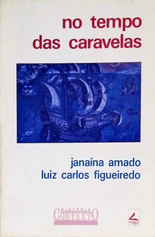 No Tempo Das Caravelas