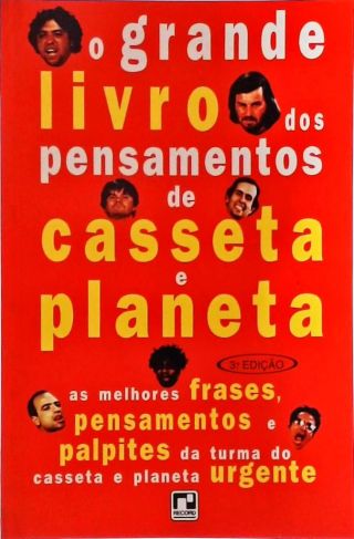 O Grande Livro Dos Pensamentos De Casseta E Planeta