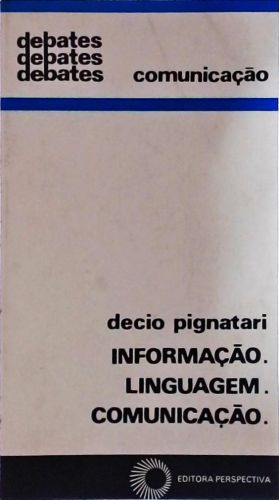 Informação. Linguagem. Comunicação.