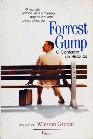 Forrest Gump - O Contador De Histórias