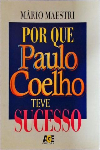 Por Que Paulo Coelho Teve Sucesso