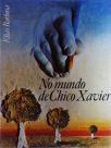 No Mundo De Chico Xavier