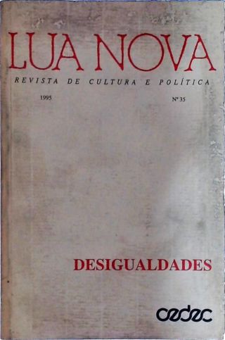 Lua Nova - Revista de Cultura N° 35 - Desigualdades