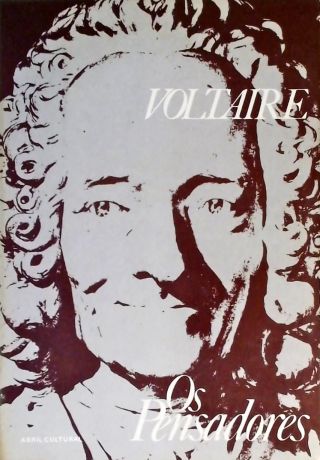 Os Pensadores - Voltaire