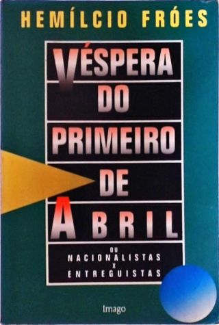 Véspera Do Primeiro De Abril