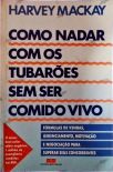 Como Nadar com os Tubarões sem Ser Comido Vivo