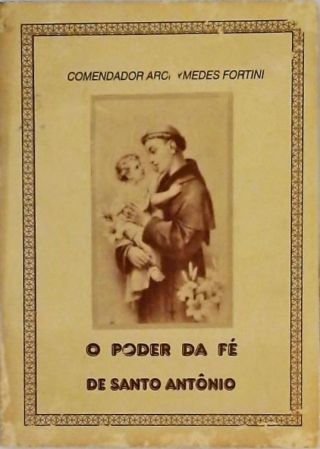 O Poder da Fé em Santo Antônio