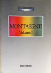 Os Pensadores: Montaigne - Vol. 1