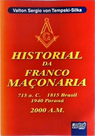Historial Da Franco Maçonaria