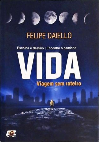 Vida - Viagem Sem Roteiro