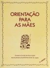 Orientação Para As Mães