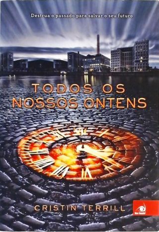 Todos Os Nossos Ontens