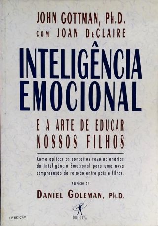 Inteligência Emocional E A Arte De Educar Nossos Filhos