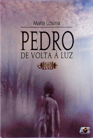 Pedro De Volta À Luz