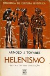 Helenismo - História De Uma Civilização