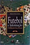 Futebol e Informação - Driblando Incertezas