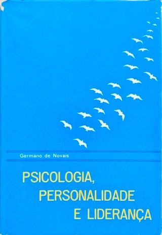 Psicologia, Personalidade E Liderança