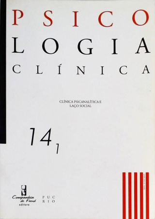 Psicologia Clínica - Clínica Psicanalítica E Laço Social