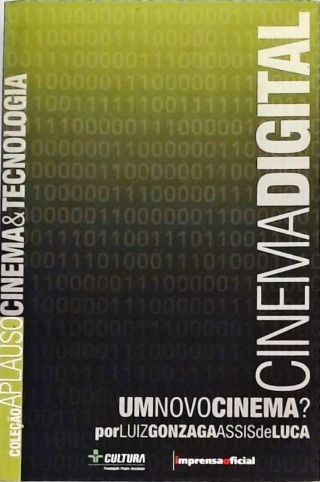 Cinema Digital - Um Novo Cinema?