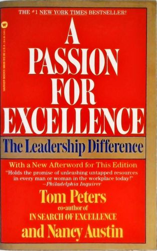 A Passion for Excellence - The Leadership Difference