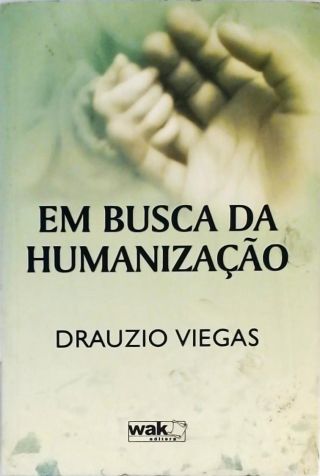 Em Busca Da Humanização