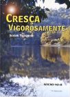 Cresça Vigorosamente