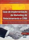 Guia De Implementação De Marketing De Relacionamento E Crm