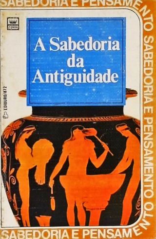 A Sabedoria Da Antiguidade