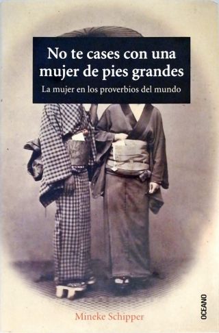 No Te Cases Con Una Mujer De Pies Grandes