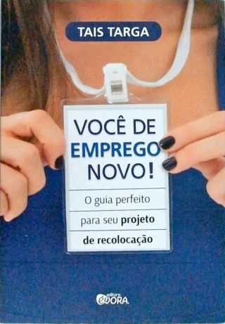 Você de emprego novo!