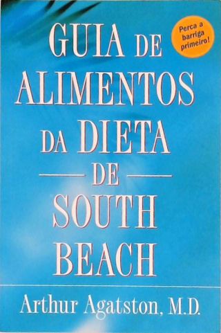 Guia De Alimentos Da Dieta De South Beach