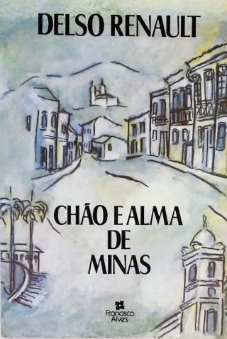 Chão E Alma De Minas
