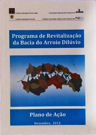 Programa De Revitalização Da Bacia Do Arroio Dilúvio