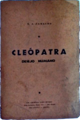Cleópatra - Desejo Humano