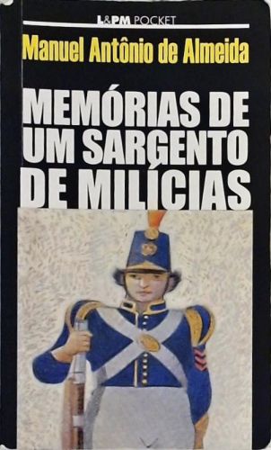 Memórias De Um Sargento De Milícias