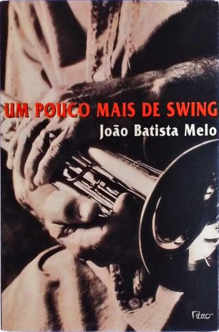 Um Pouco Mais De Swing