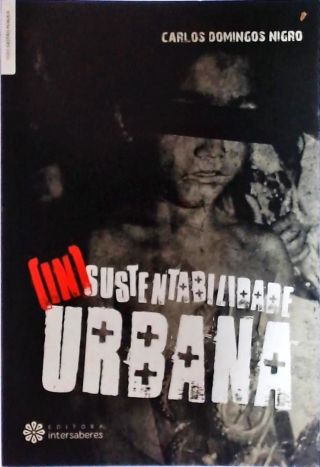 (In)Sustentabilidade Urbana