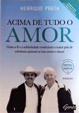 Acima De Tudo O Amor