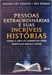 Pessoas Extraordinárias E Suas Incríveis Histórias