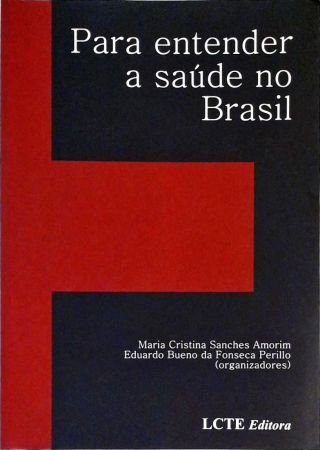 Para Entender A Saúde No Brasil