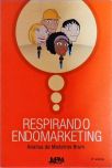 Respirando Endomarketing